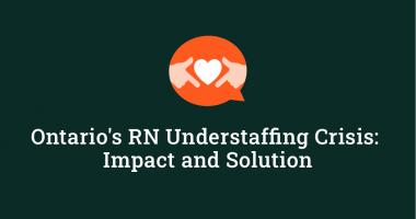 Ontario's RN Understaffing Crisis: Impact and Solution
