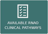 Available RNAO Clinical Pathways